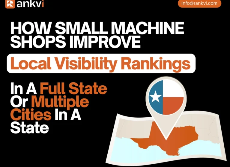 How Small Machine Shops Improve Local Visibility Rankings In A Full State Or Multiple Cities In A State