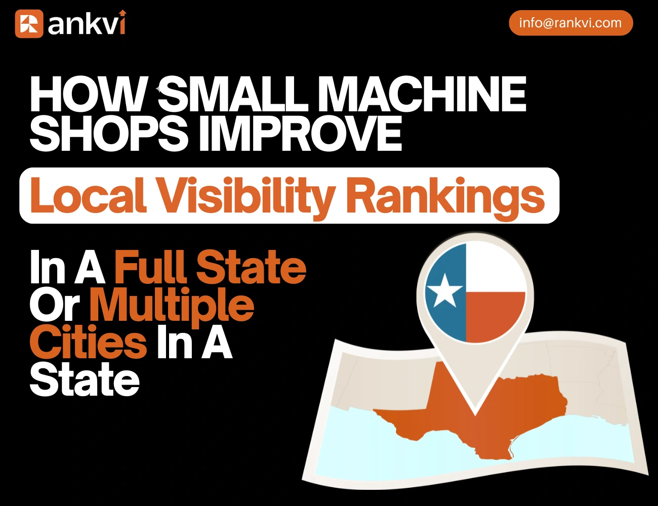 How Small Machine Shops Improve Local Visibility Rankings In A Full State Or Multiple Cities In A State